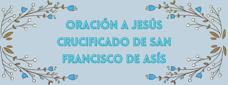 Jesús Crucificado de San Francisco de Asís