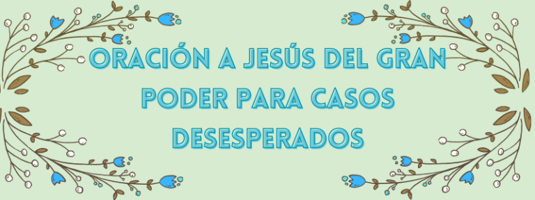 Jesús del Gran Poder para Casos Desesperados